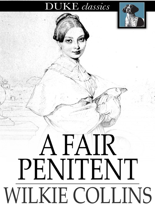 Title details for A Fair Penitent by Wilkie Collins - Wait list